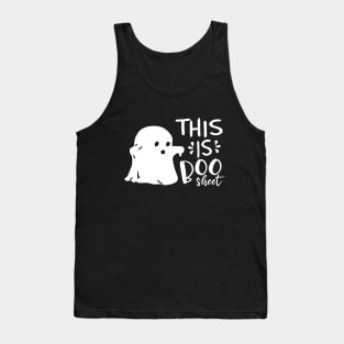 This is boo sheet,boo sheet funny Tank Top